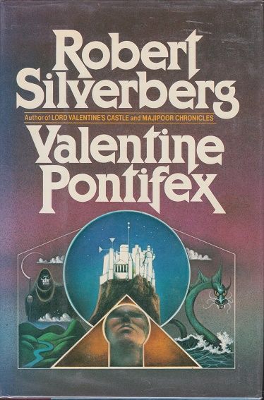 Valentine Pontifex — Robert Silverberg