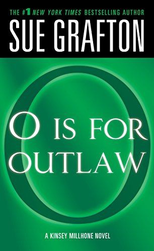 O" Is for Outlaw — Sue Grafton