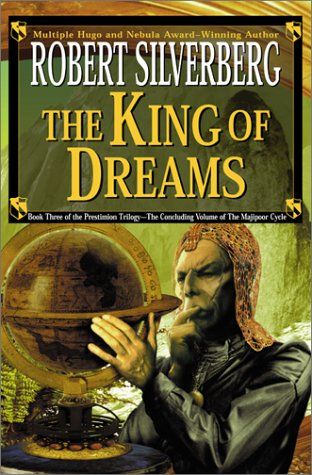 The King of Dreams (Prestimion Trilogy) — Robert Silverberg