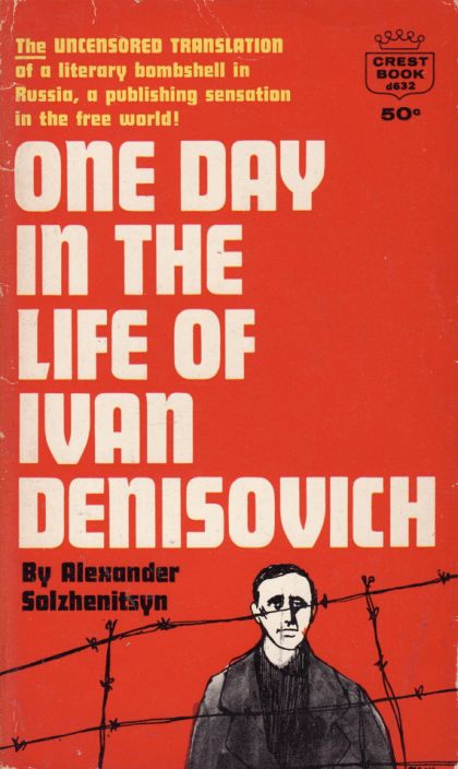 One Day in the Life of Ivan Denisovich — Alexander Solzhenitsyn