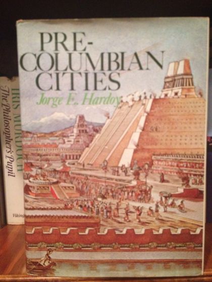 Pre-Columbian cities — Jorge Enrique Hardoy