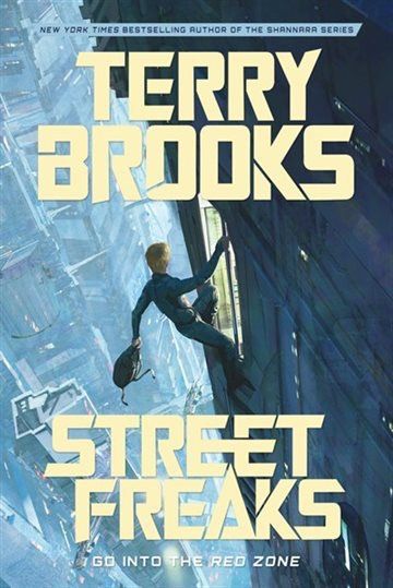 Street Freaks — Terry Brooks