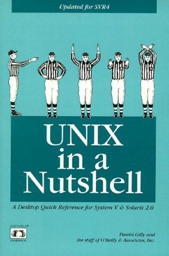 Unix in a Nutshell: System V & Solaris 2.0 — Daniel Gilly