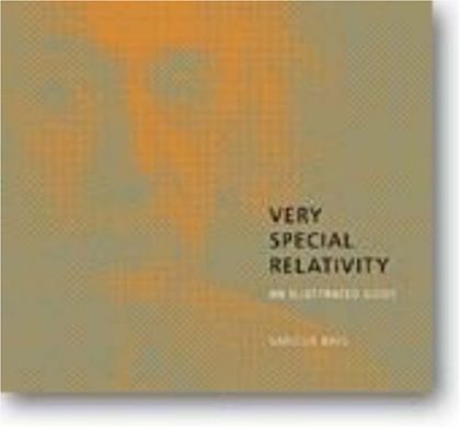 Very Special Relativity: An Illustrated Guide — Sander Bais