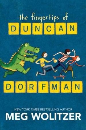 The Fingertips of Duncan Dorfman — Meg Wolitzer