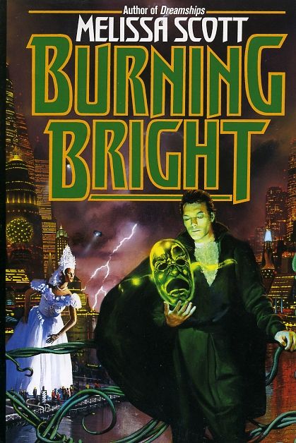 Burning Bright — Melissa Scott