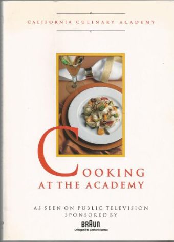 Cooking At the Academy — Calif Culinary Acad