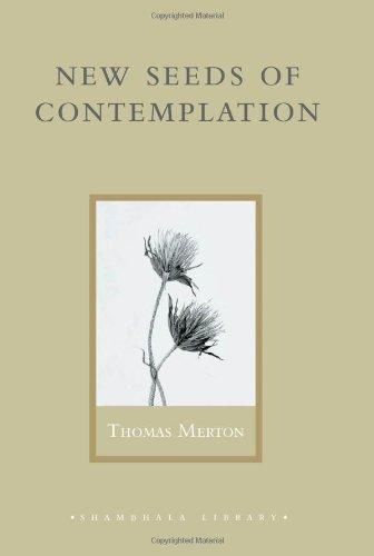 New Seeds of Contemplation — Thomas Merton
