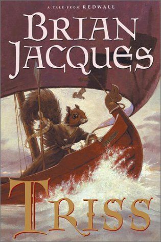 Triss — Brian Jacques