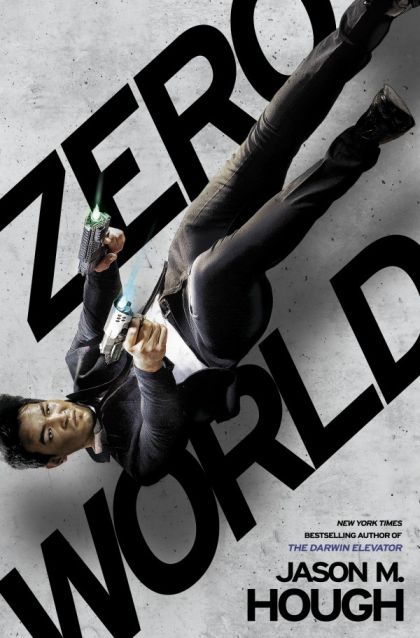 Zero World — Jason M. Hough