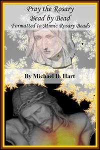 Pray the Rosary Bead by Bead - Formatted to Mimic Rosary Beads — Mike Hart