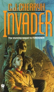 Invader: Book Two of Foreigner — C. J. Cherryh