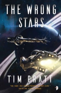 The Wrong Stars (The Axiom) — Tim Pratt