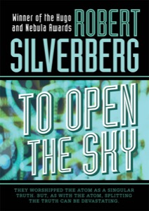 To Open the Sky — Robert Silverberg