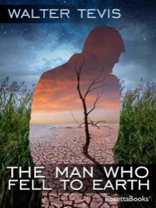 The Man Who Fell to Earth — Walter Tevis