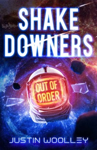Shakedowners — Justin Woolley