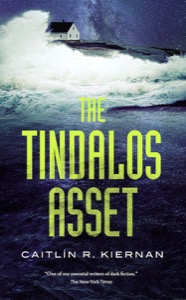 The Tindalos Asset — Caitlin R. Kiernan