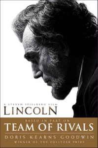 Team of Rivals: The Political Genius of Abraham Lincoln — Doris Kearns Goodwin