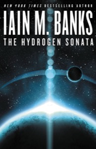 The Hydrogen Sonata — Iain M. Banks