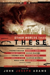 Other Worlds Than These — John Joseph Adams
