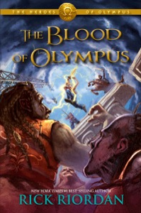 The Blood of Olympus (The Heroes of Olympus, Book 5) — Rick Riordan