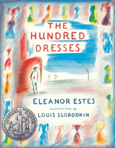 The Hundred Dresses — Eleanor Estes