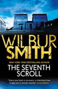 The Seventh Scroll (The Egyptian Series Book 2) — Wilbur Smith