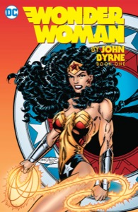 Wonder Woman by John Byrne Vol. 1 (Wonder Woman (1987-2006)) — John Byrne