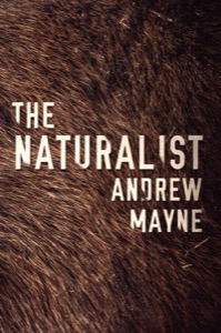 The Naturalist — Andrew Mayne