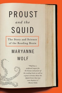 Proust and the Squid — Maryanne Wolf