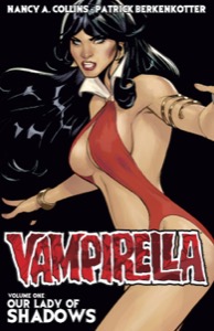 Vampirella Vol. 1 Our Lady of Shadows — Nancy A Collins, Patrick Berkenkotter