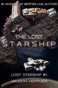 The Lost Starship (Lost Starship Series Book 1) — Vaughn Heppner