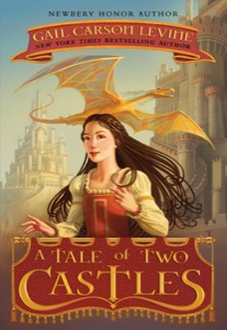 A Tale of Two Castles — Gail Carson Levine