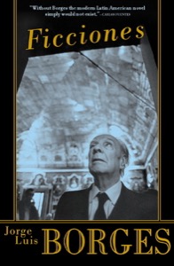 Ficciones — Jorge Luis Borges