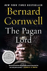 The Pagan Lord: A Novel (The Last Kingdom Book 7) — Bernard Cornwell