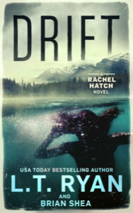 Drift (Rachel Hatch Book 1) — L.T. Ryan