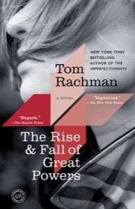 The Rise & Fall of Great Powers — Tom Rachman