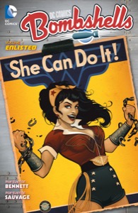 DC Comics: Bombshells (2015-2017) Vol. 1: Enlisted — Marguerite Bennett