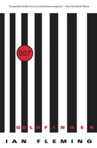 Goldfinger (James Bond - Extended Series Book 7) — Ian Fleming