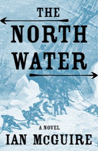 The North Water — Ian McGuire