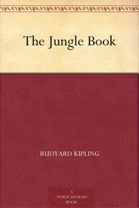 The Jungle Book — Rudyard Kipling