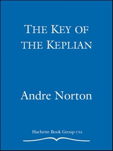 The Key of the Keplian: Secrets of the Witch World — Lyn McConchie