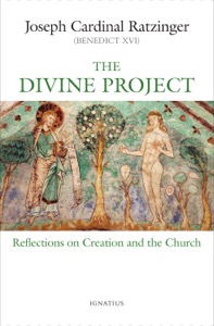 The Divine Project — Joseph Ratzinger