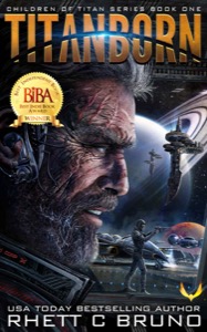 Titanborn: A Science Fiction Thriller — Rhett C. Bruno