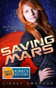 Saving Mars (Saving Mars Series Book 1) — Cidney Swanson
