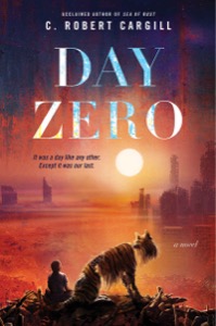 Day Zero — C. Robert Cargill