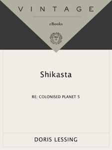 Shikasta (Vintage International) — Doris Lessing