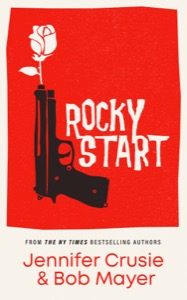 Rocky Start — Bob Mayer