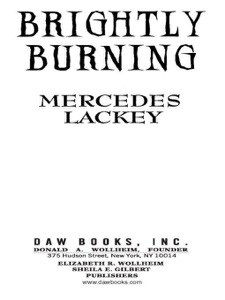 Brightly Burning — Mercedes Lackey