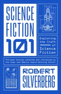 Science Fiction 101 — Robert Silverberg